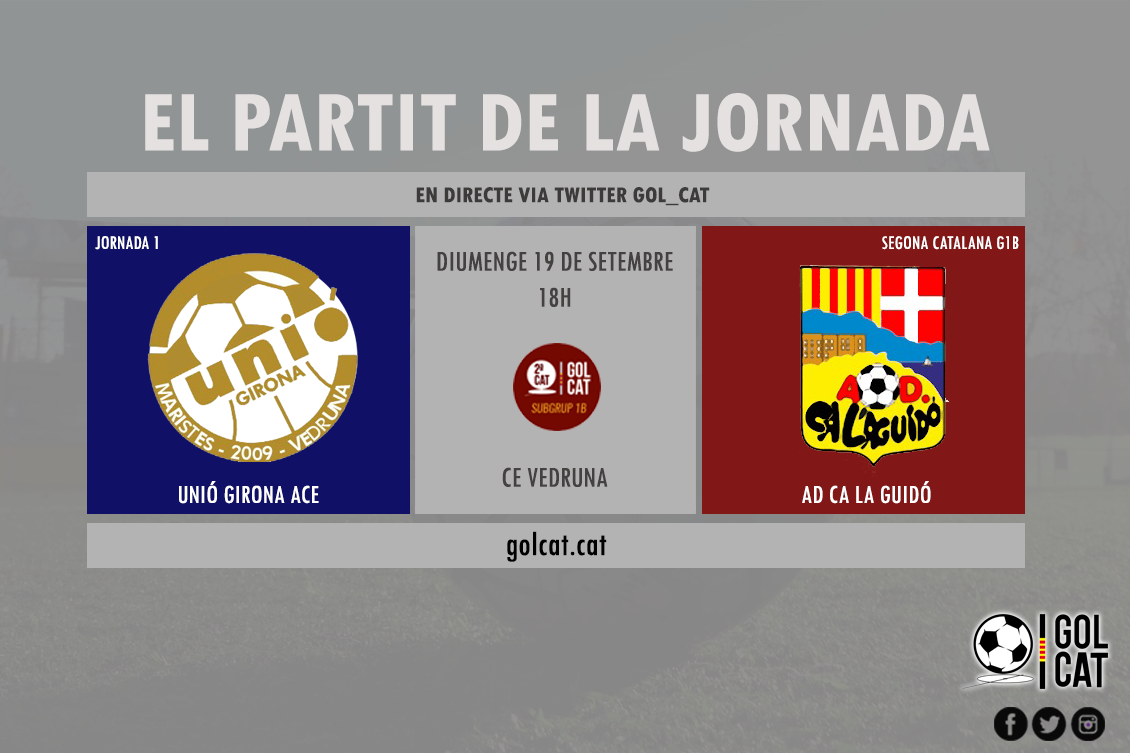 Duel de nouvinguts entre Unió Girona i Ca La Guidó a la primera jornada